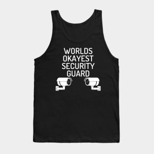 World okayest security guard Tank Top